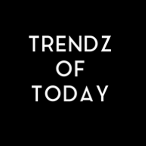Trendzof Today
